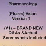 2022 HESI Pharmacology (Pharm) Exam Version 1 (V1) – BRAND NEW Q&As & Actual Screenshots Included