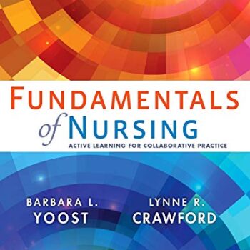 Fundamentals Nursing Active Learning 1st Edition Yoost Crawford - Test Bank
