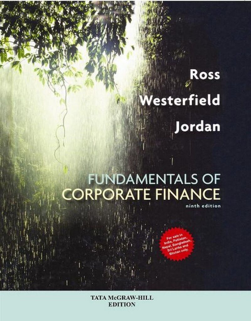 Solution Manual For Fundamentals of Corporate Finance, ninth edition