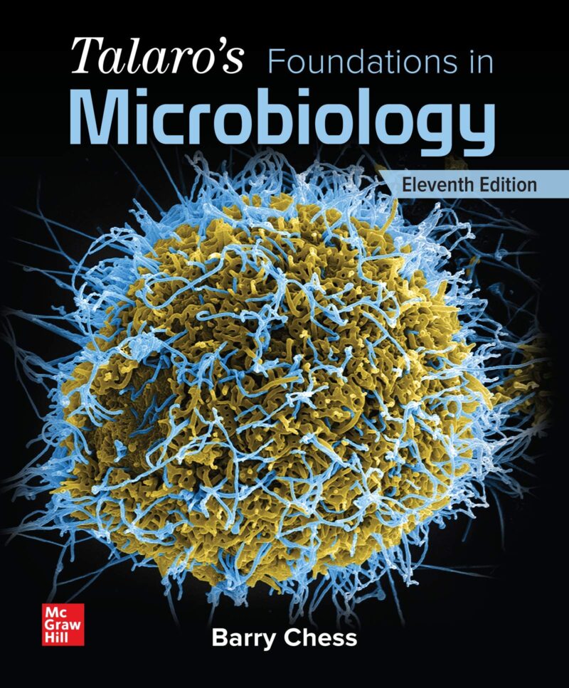 Test Bank for Talaro’s Foundations in Microbiology 11th Edition Barry Chess