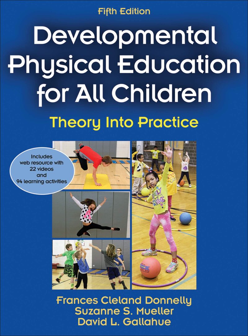 Developmental Physical Education for All Children 5th Edition by Donnelly Test Bank